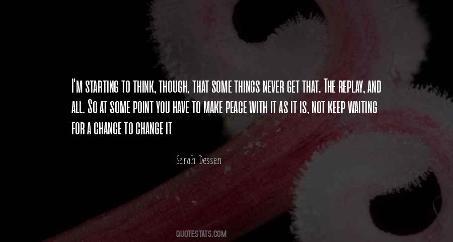 Change Some Things Quotes #923808