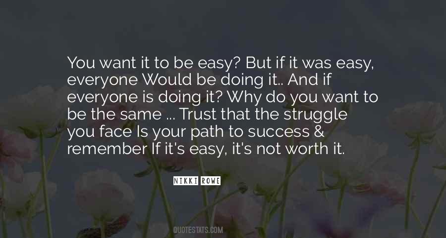 If It Was Easy Quotes #1171736