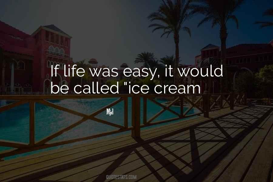 If It Was Easy Quotes #285038