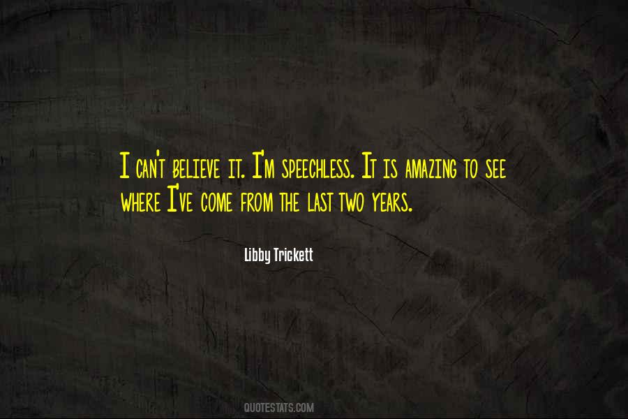 I M Speechless Quotes #1013808