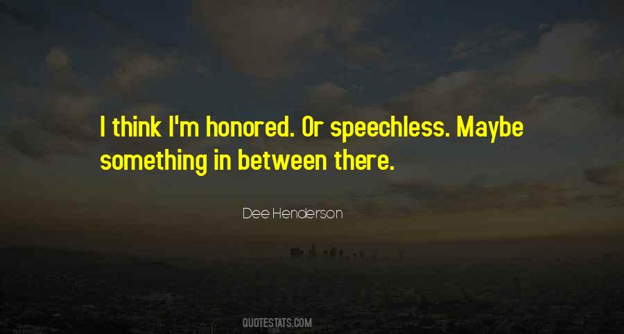 I M Speechless Quotes #1401928