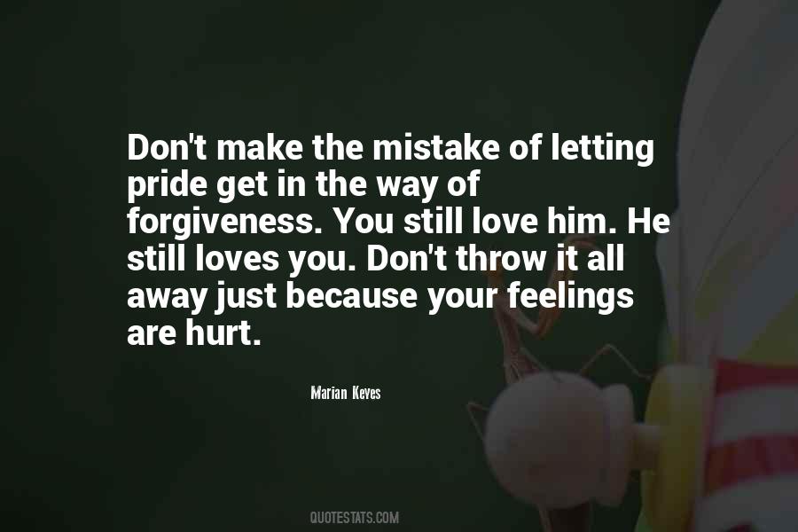 Don't Throw Your Love Away Quotes #1491265
