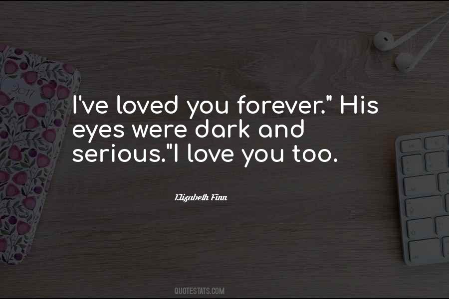 Serious Eyes Quotes #1277048
