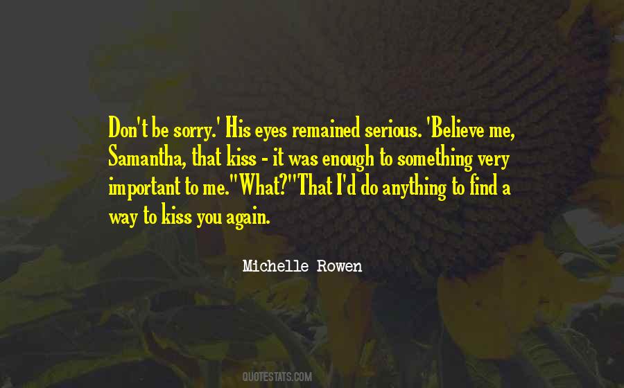Serious Eyes Quotes #1357887