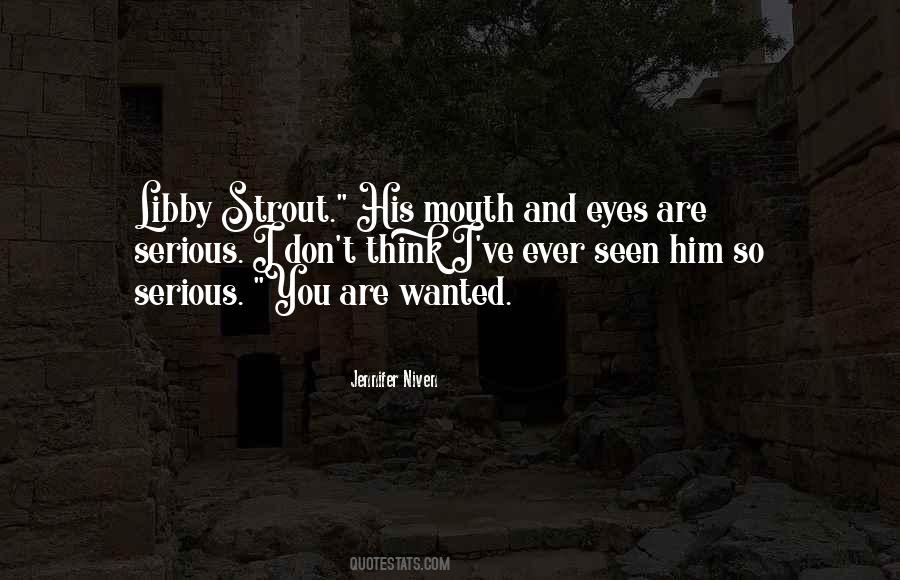 Serious Eyes Quotes #1666934