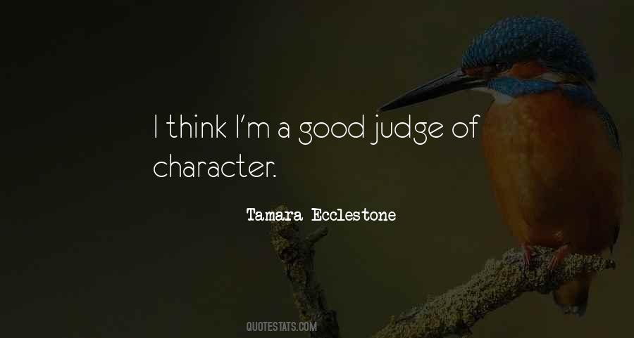 Good Judge Of Character Quotes #64387