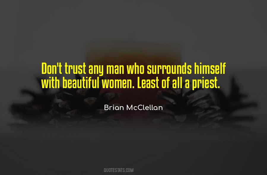 Don't Trust Any Man Quotes #939843