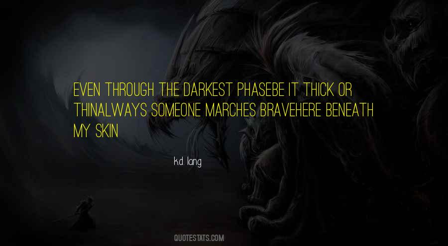 Darkness Strength Quotes #1475716