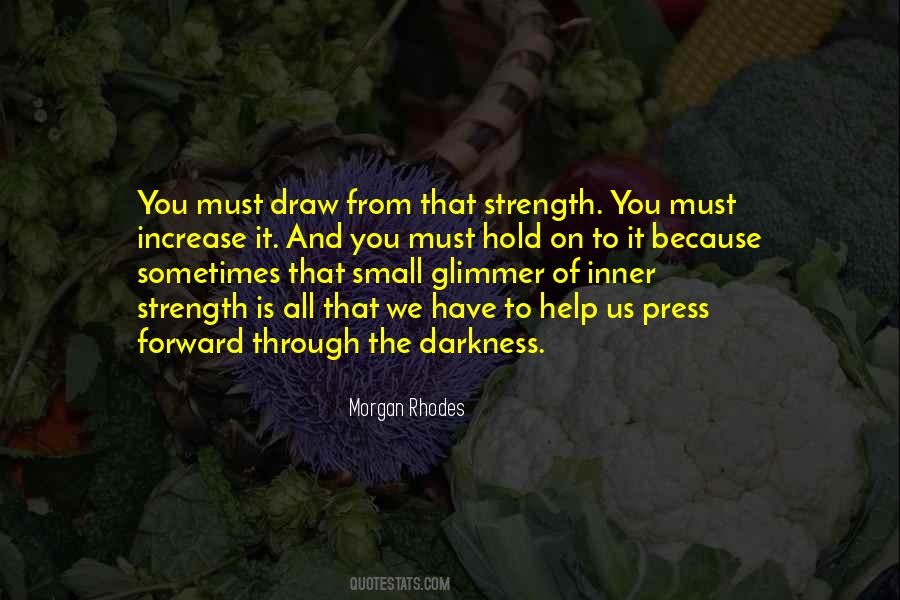 Darkness Strength Quotes #227034