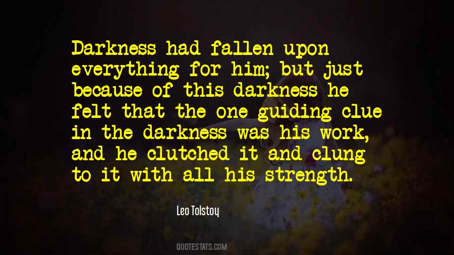 Darkness Strength Quotes #308374