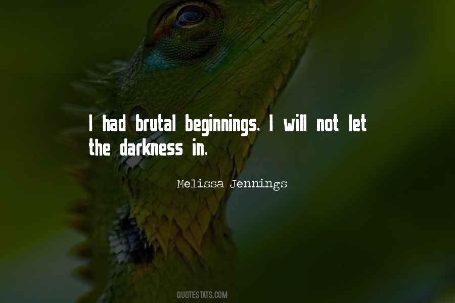 Darkness Strength Quotes #619211