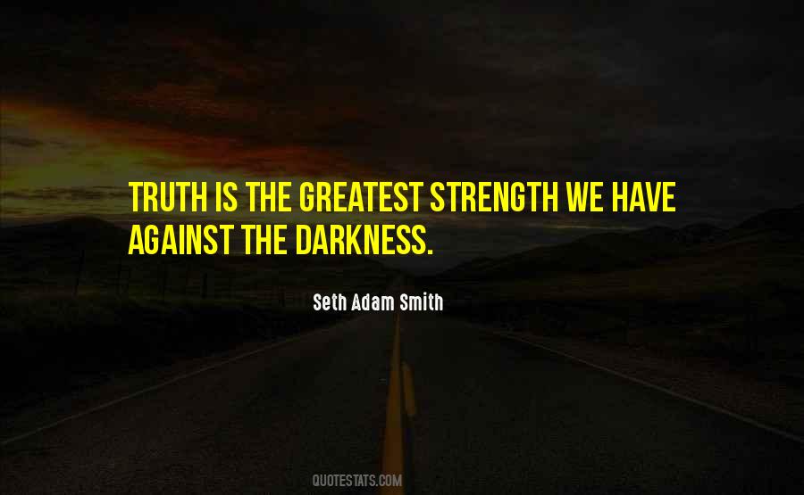 Darkness Strength Quotes #734680