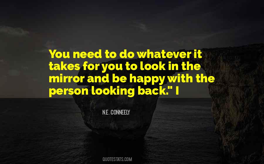 Quotes About Looking At Yourself In A Mirror #1869151