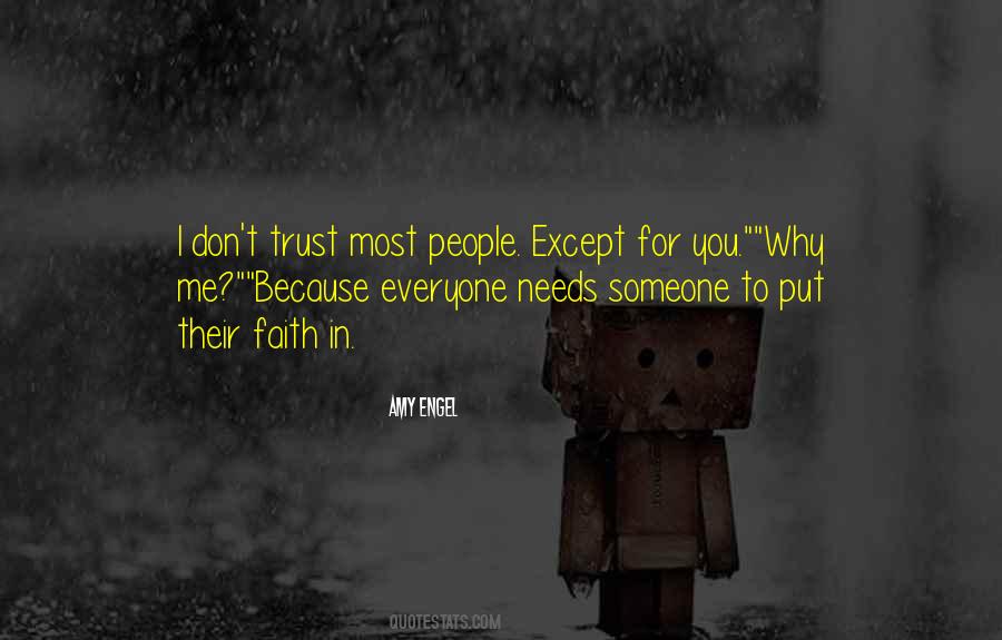 Don't Trust Everyone Quotes #765541