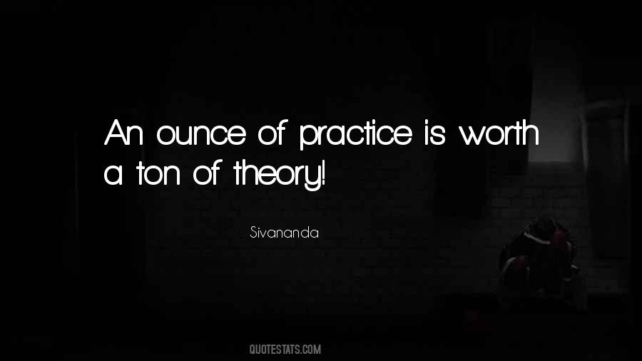 Ounce Of Practice Quotes #1852597 Ounce Of Practice Quotes #1852597