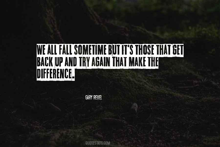 Fall But Get Back Up Quotes #149801