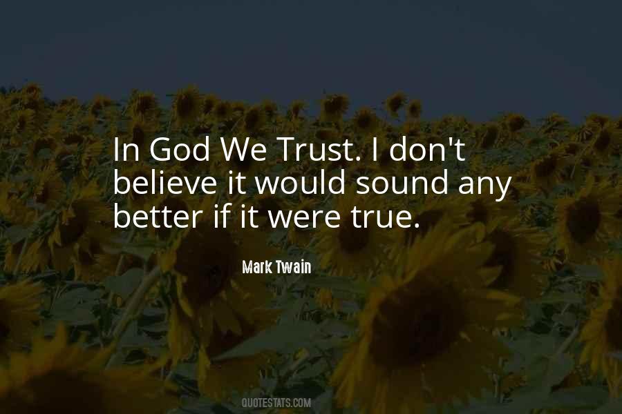 Don't Trust God Quotes #112825