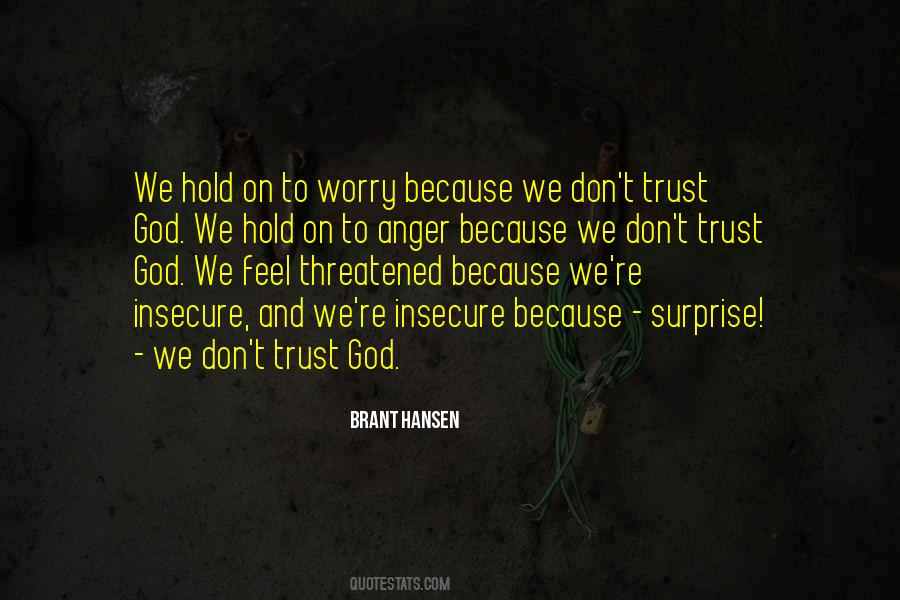 Don't Trust God Quotes #1850774