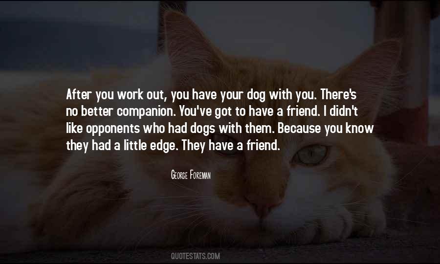 Work Dog Quotes #314997