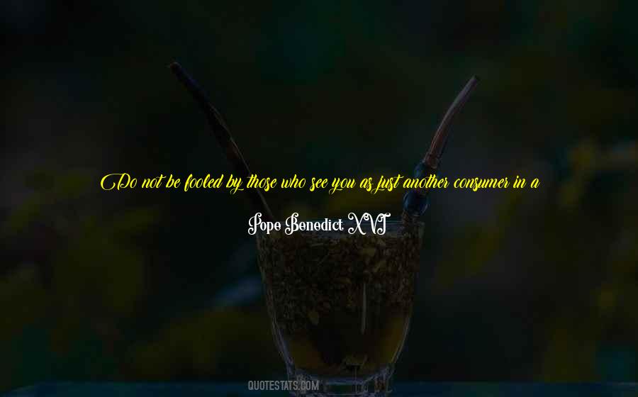Quotes About Good Consumer #1146722