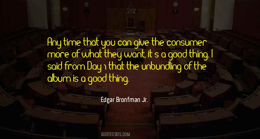Quotes About Good Consumer #1650372