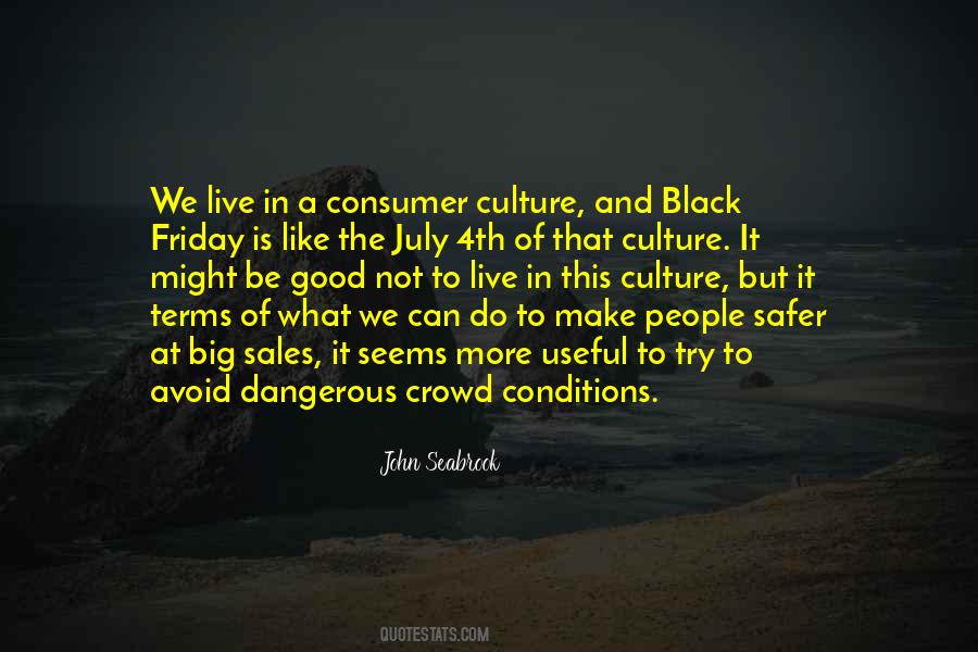 Quotes About Good Consumer #1715670