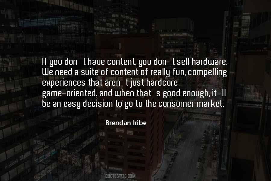 Quotes About Good Consumer #1827775