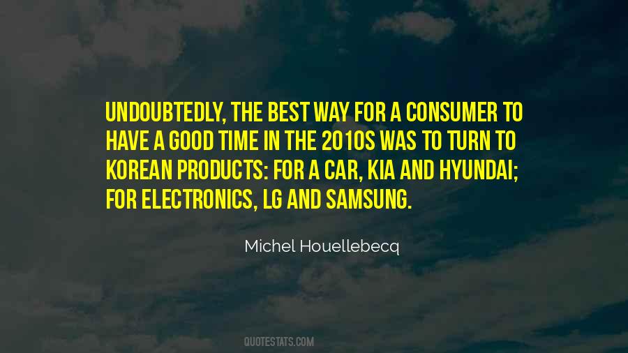 Quotes About Good Consumer #211854