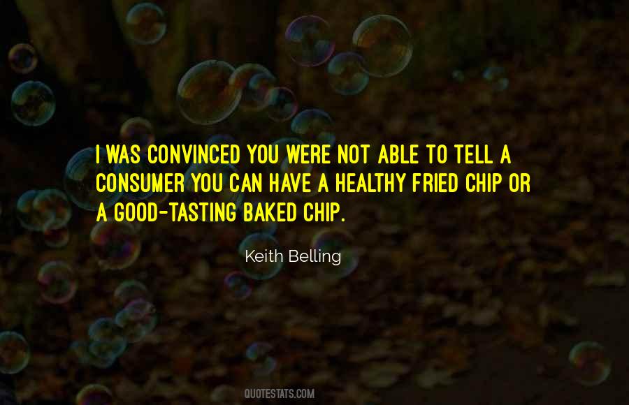 Quotes About Good Consumer #296120