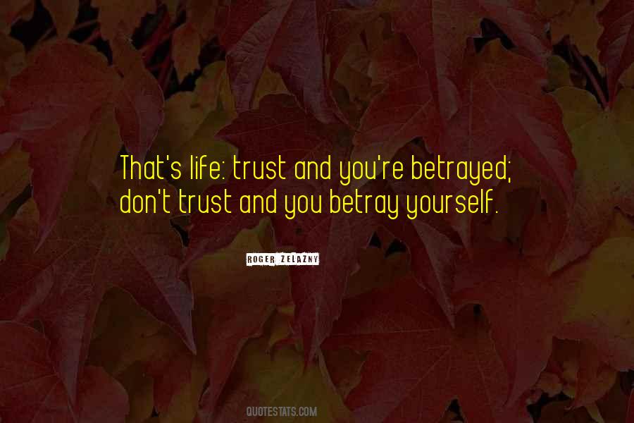 Don't Trust Yourself Quotes #896264