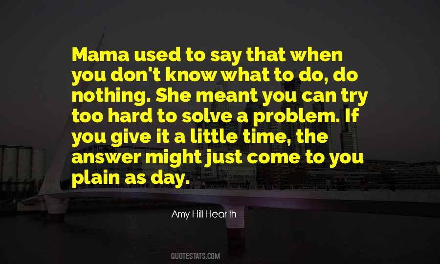 Don't Try Just Do It Quotes #378293