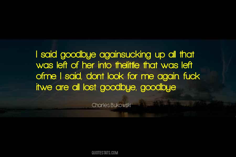 I Lost Me Quotes #620596