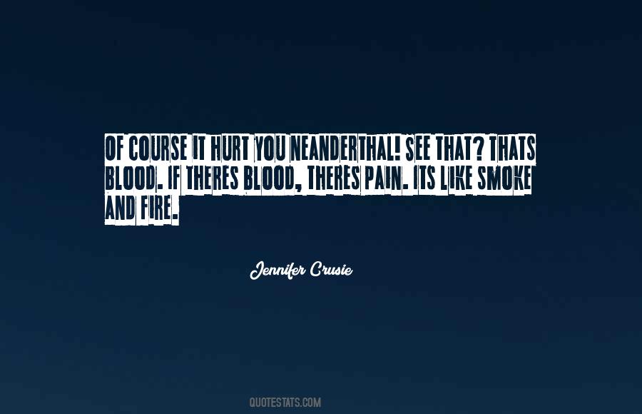 Fire Blood Quotes #1103527