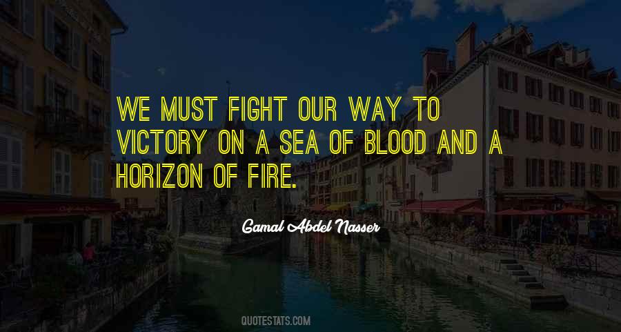 Fire Blood Quotes #1530586