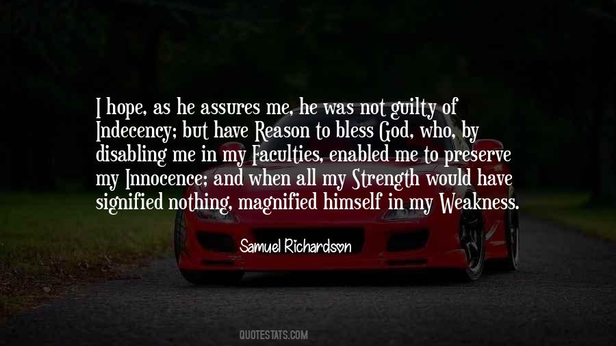 My Strength And My Weakness Quotes #364635