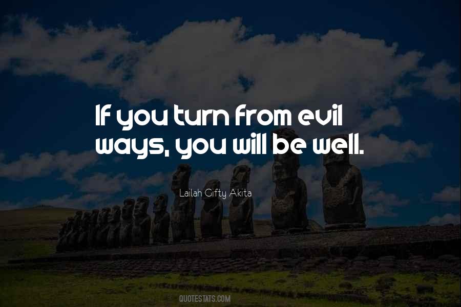 Evil Ways Quotes #397871