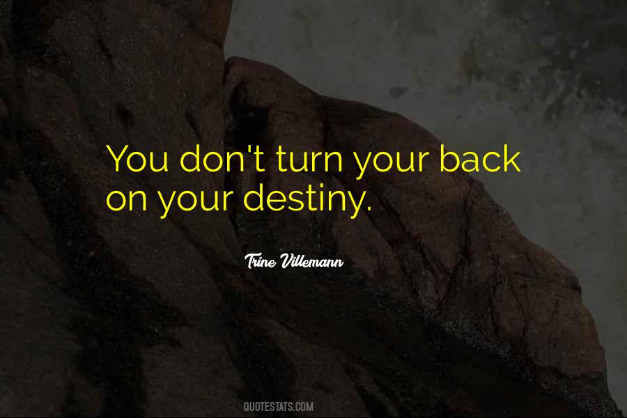 Don't Turn Back Quotes #375073