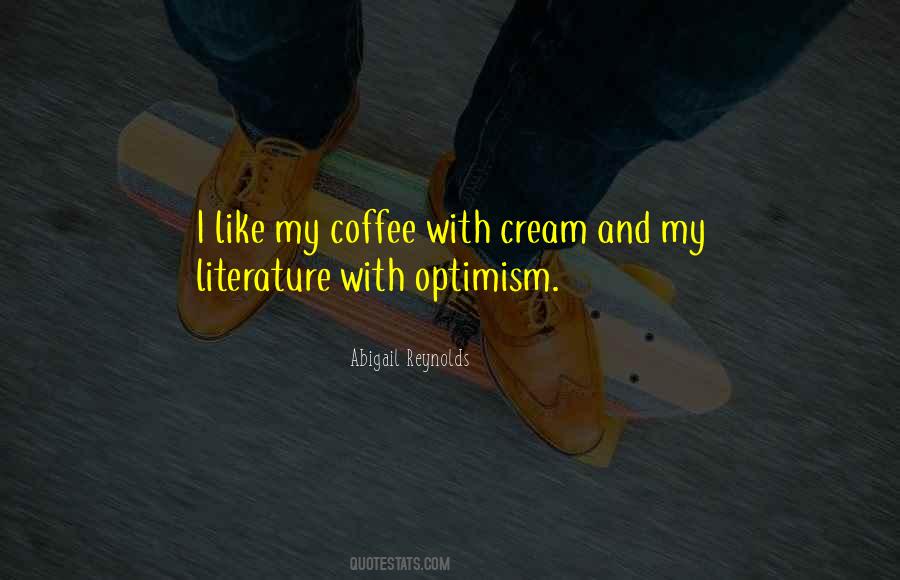 Coffee And Cream Quotes #1172707