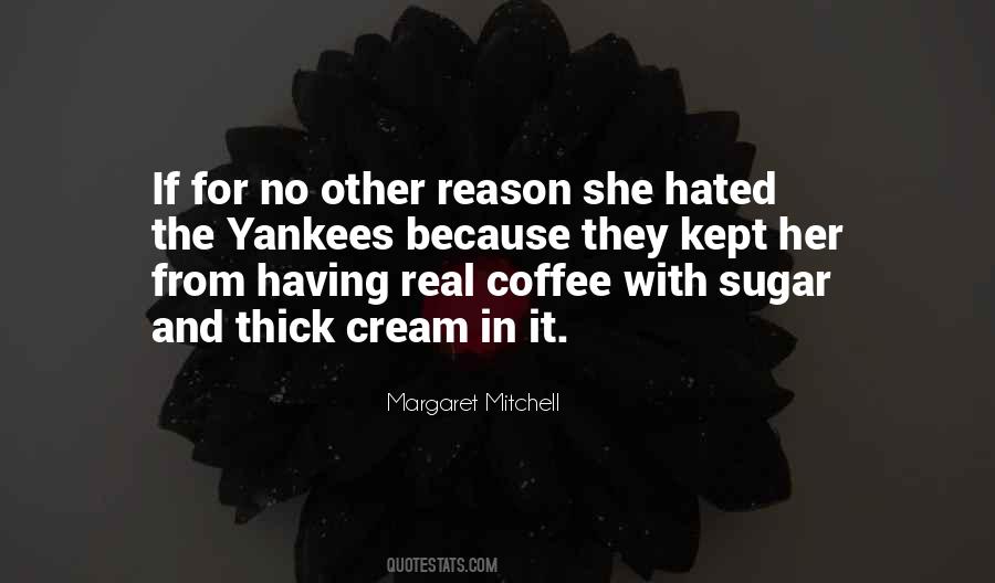 Coffee And Cream Quotes #148022