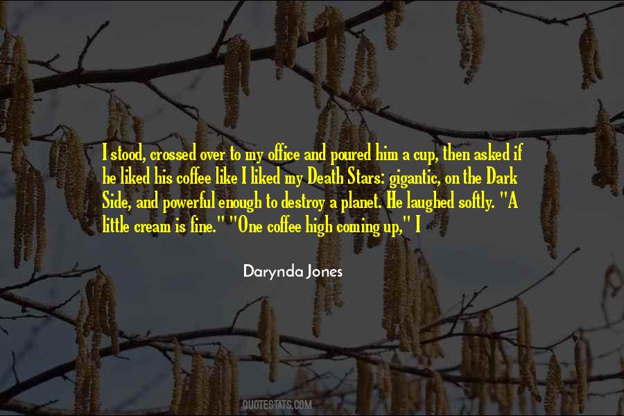 Coffee And Cream Quotes #567485