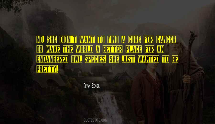 Just Want To Be Wanted Quotes #1327094