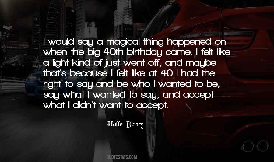 Just Want To Be Wanted Quotes #1386551