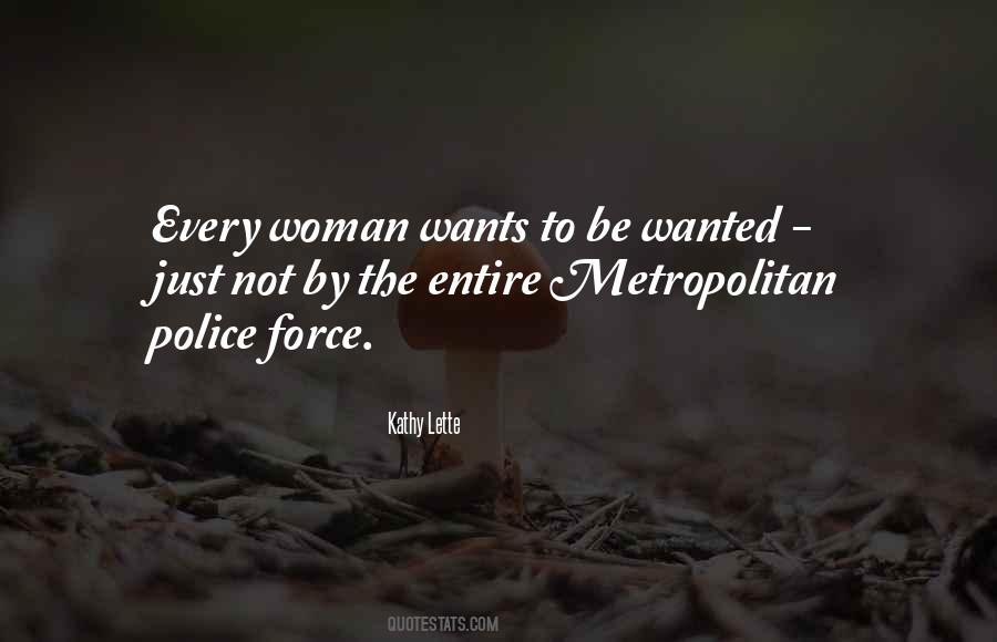 Just Want To Be Wanted Quotes #258961
