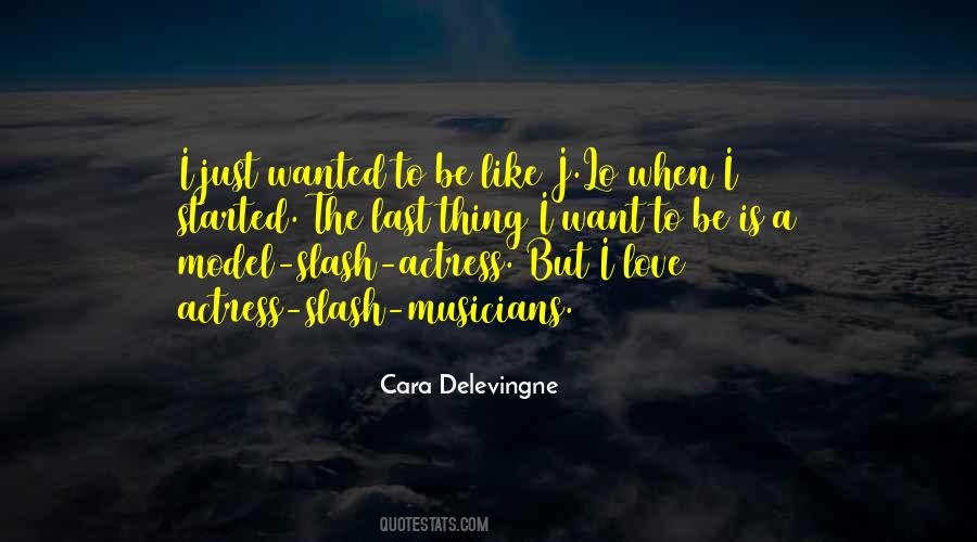 Just Want To Be Wanted Quotes #494266