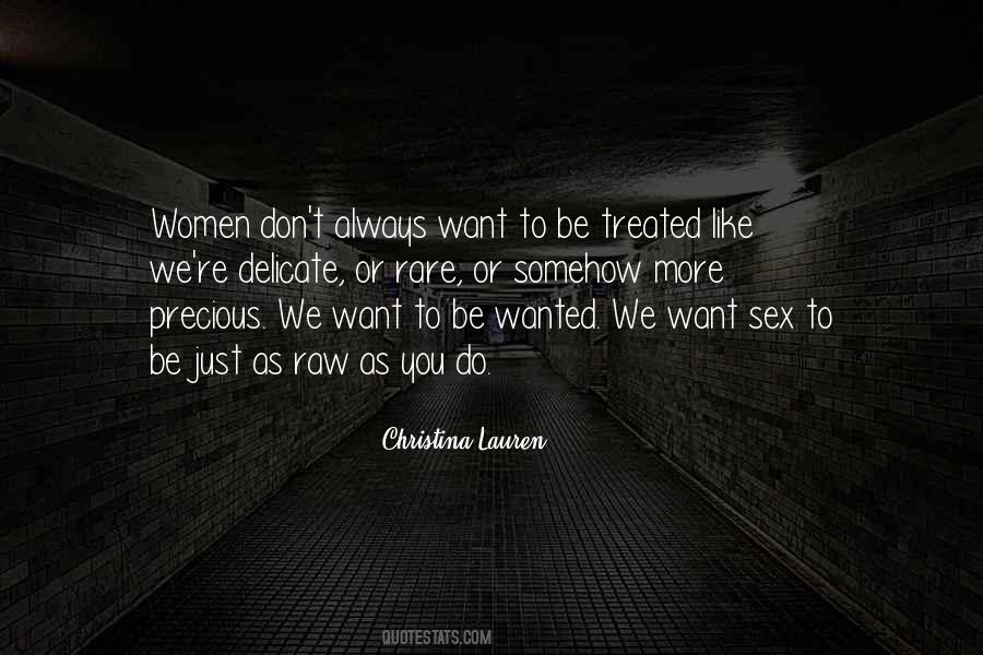 Just Want To Be Wanted Quotes #815109