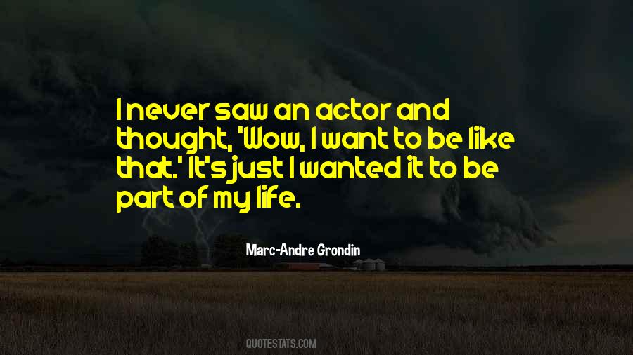 Just Want To Be Wanted Quotes #95538