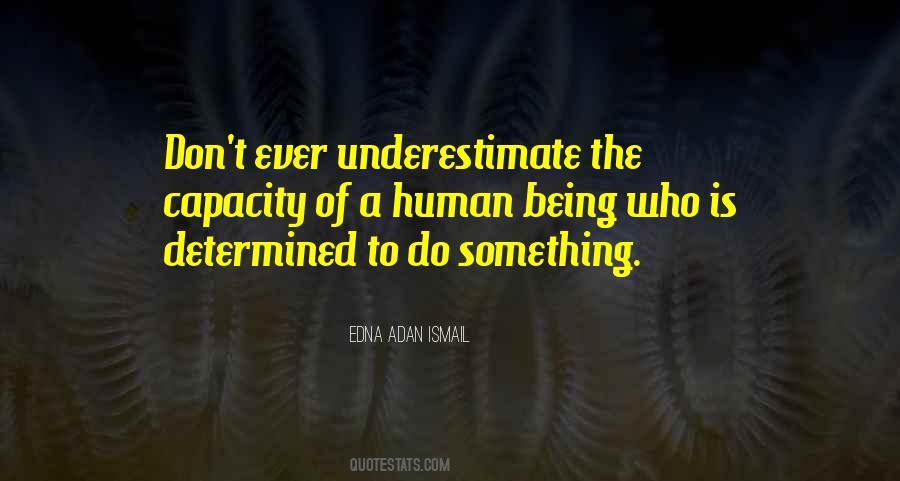Don't Underestimate Yourself Quotes #405417