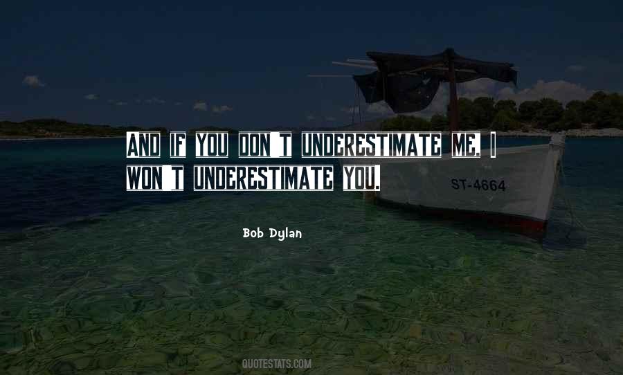 Don't Underestimate Yourself Quotes #47858