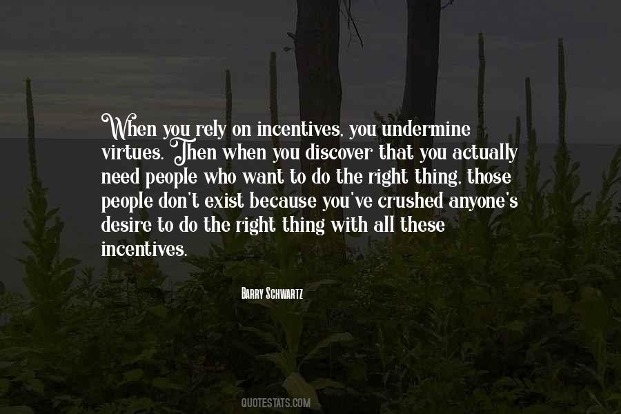 Don't Undermine Me Quotes #769739