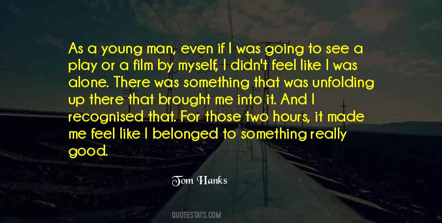 Good Young Man Quotes #1192678